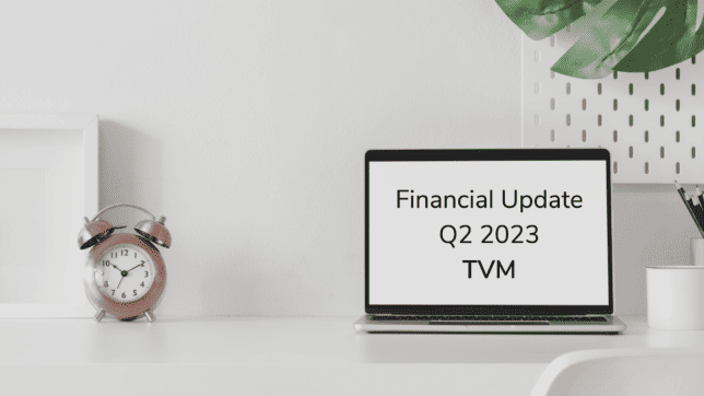 TVM Financial Update - Q2 2023